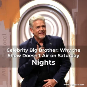 Read more about the article Celebrity Big Brother: Why the Show Doesn’t Air on Saturday Nights